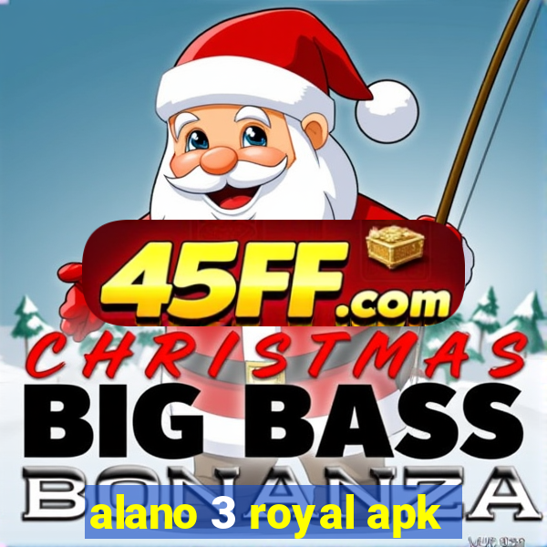alano 3 royal apk